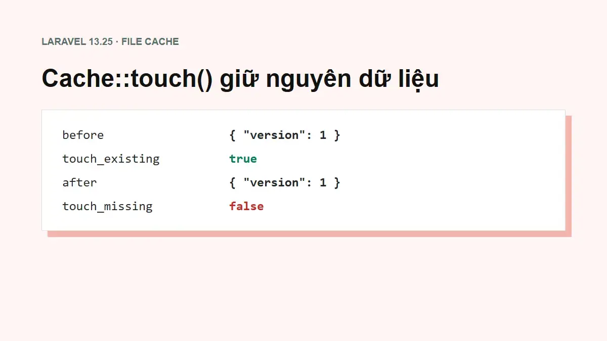 Kết quả Cache touch trên Laravel 13.25 với key có và không tồn tại