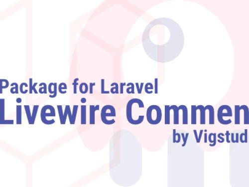Tạo hệ thống comment đơn giản với Livewire Comment